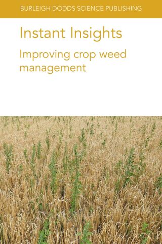 Cover image: Instant Insights: Improving crop weed management 9781801461672