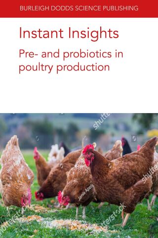 Cover image: Instant Insights: Pre- and probiotics in poultry production 9781801462198