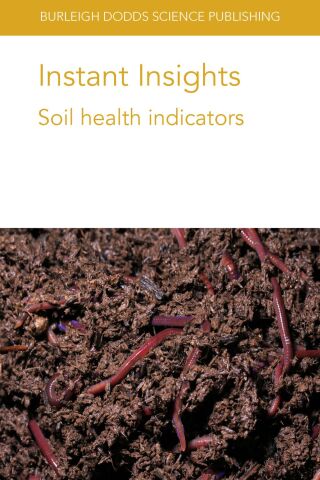 Cover image: Instant Insights: Soil health indicators 9781801462846
