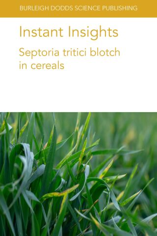 Imagen de portada: Instant Insights: Septoria tritici blotch in cereals 9781801463195