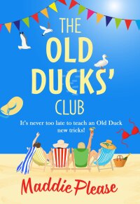 Omslagafbeelding: The Old Ducks' Club 9781801621168