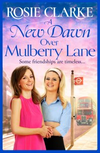 Omslagafbeelding: A New Dawn Over Mulberry Lane 9781801622431
