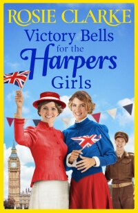 Cover image: Victory Bells For The Harpers Girls 9781801622530