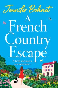 Cover image: A French Country Escape 9781801623032