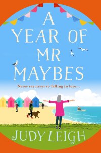 Omslagafbeelding: A Year of Mr Maybes 9781801623452