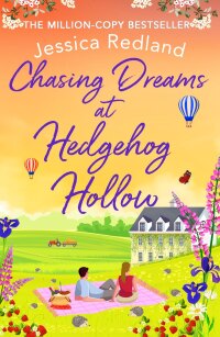 صورة الغلاف: Chasing Dreams at Hedgehog Hollow 9781801624350