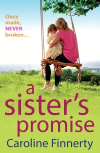 Omslagafbeelding: A Sister's Promise 9781801625463