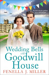 Imagen de portada: Wedding Bells at Goodwill House 9781801628730