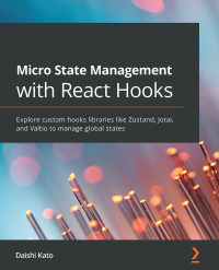 Imagen de portada: Micro State Management with React Hooks 1st edition 9781801812375