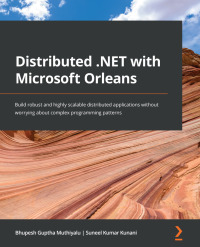 Cover image: Distributed .NET with Microsoft Orleans 1st edition 9781801818971