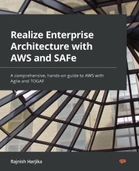 Imagen de portada: Realize Enterprise Architecture with AWS and SAFe 1st edition 9781801812078