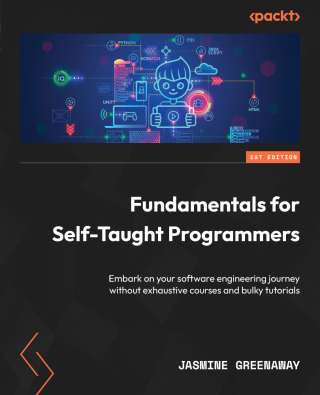 Cover image: Fundamentals for Self-Taught Programmers 1st edition 9781801812115