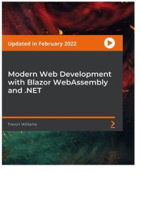 Cover image: Modern Web Development with Blazor WebAssembly and .NET 1st edition 9781801811033