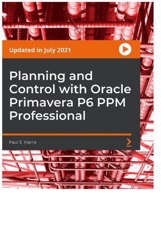 صورة الغلاف: Planning and Control with Oracle Primavera P6 PPM Professional 1st edition 9781801811217