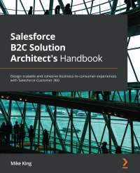 Imagen de portada: Salesforce B2C Solution Architect's Handbook 1st edition 9781801817035