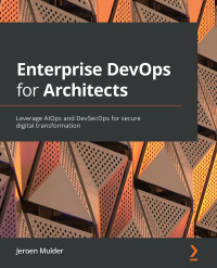 Cover image: Enterprise DevOps for Architects 1st edition 9781801812153