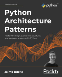 صورة الغلاف: Python Architecture Patterns 1st edition 9781801819992