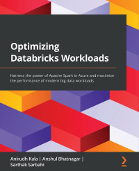 Cover image: Optimizing Databricks Workloads 1st edition 9781801819077