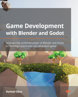 Imagen de portada: Game Development with Blender and Godot 1st edition 9781801816021