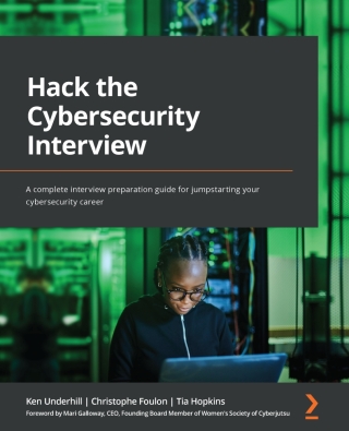 Cover image: Hack the Cybersecurity Interview 1st edition 9781801816632