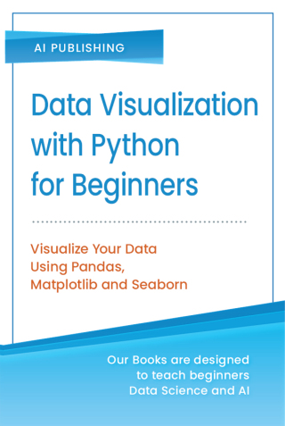 Immagine di copertina: Data Visualization with Python for Beginners 1st edition 9781801814003