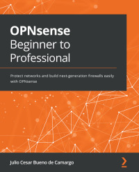 Imagen de portada: OPNsense Beginner to Professional 1st edition 9781801816878