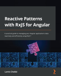 Imagen de portada: Reactive Patterns with RxJS for Angular 1st edition 9781801811514