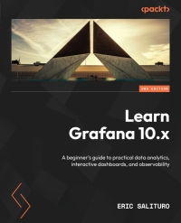 Immagine di copertina: Learn Grafana 10.x 2nd edition 9781803231082