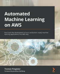 Omslagafbeelding: Automated Machine Learning on AWS 1st edition 9781801811828
