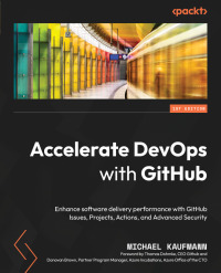 صورة الغلاف: Accelerate DevOps with GitHub 1st edition 9781801813358