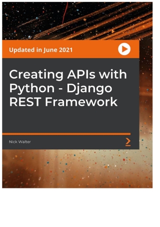 Cover image: Creating APIs with Python - Django REST Framework 1st edition 9781801815390