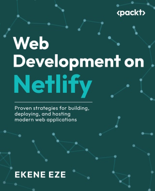 Cover image: Web Development on Netlify 1st edition 9781801815833