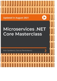 Cover image: Microservices .NET Core Masterclass 1st edition 9781801815956