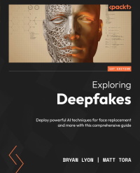 Cover image: Exploring Deepfakes 1st edition 9781801810692