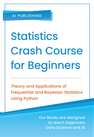 Immagine di copertina: Statistics Crash Course for Beginners 1st edition 9781801811699