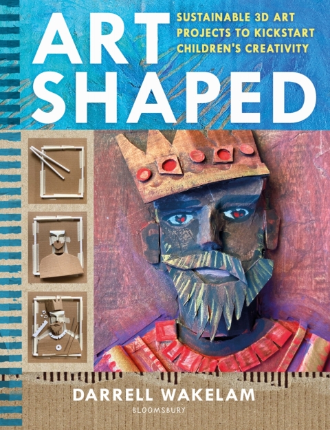 Art Shaped: 50 sustainable art projects to kickstart children's creativity, 1st Edition - FULL INSTANT DOWNLOAD | PDF DOCX EPUB