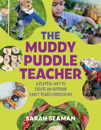 Cover image: The Muddy Puddle Teacher 1st edition 9781472990846