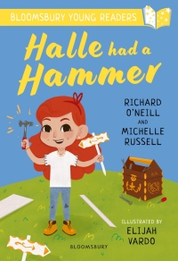 Cover image: Halle had a Hammer: A Bloomsbury Young Reader 1st edition 9781801990455