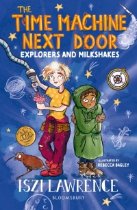 Omslagafbeelding: The Time Machine Next Door: Explorers and Milkshakes 1st edition 9781801991049