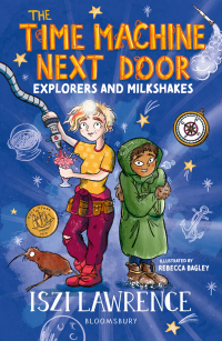 Cover image: The Time Machine Next Door: Explorers and Milkshakes 1st edition 9781801991049