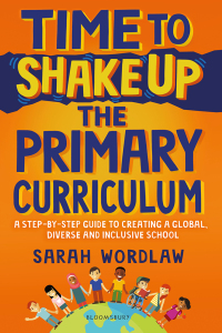 Titelbild: Time to Shake Up the Primary Curriculum 1st edition 9781801991193