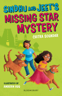 表紙画像: Sindhu and Jeet's Missing Star Mystery: A Bloomsbury Reader 1st edition 9781801991254