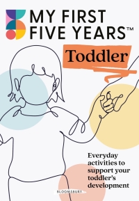 Omslagafbeelding: My First Five Years Toddler 1st edition 9781801991520