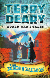 Titelbild: World War I Tales: The Bomber Balloon 1st edition 9781472941992