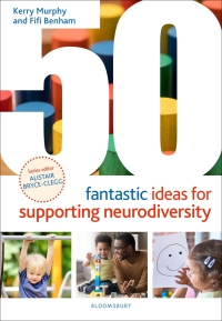 Omslagafbeelding: 50 Fantastic Ideas for Supporting Neurodiversity 1st edition 9781801992183