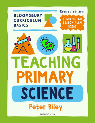 Imagen de portada: Bloomsbury Curriculum Basics: Teaching Primary Science 1st edition 9781801993913