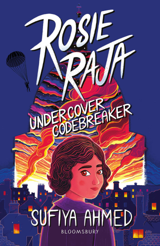 Cover image: Rosie Raja: Undercover Codebreaker 1st edition 9781801995085