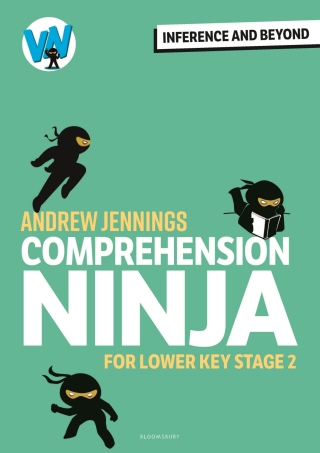 Imagen de portada: Comprehension Ninja: Inference and Beyond for Lower KS2 1st edition 9781801995702