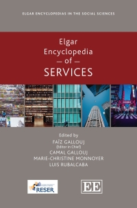 صورة الغلاف: Elgar Encyclopedia of Services 1st edition 9781802202588