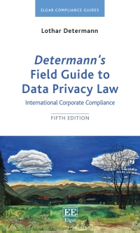 Cover image: Determann’s Field Guide to Data Privacy Law 5th edition 9781802202908